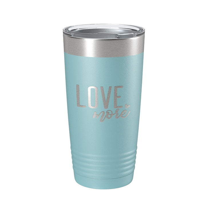Love More Tumbler Travel Mug Insulated Laser Engraved Coffee Cup 20 oz-13