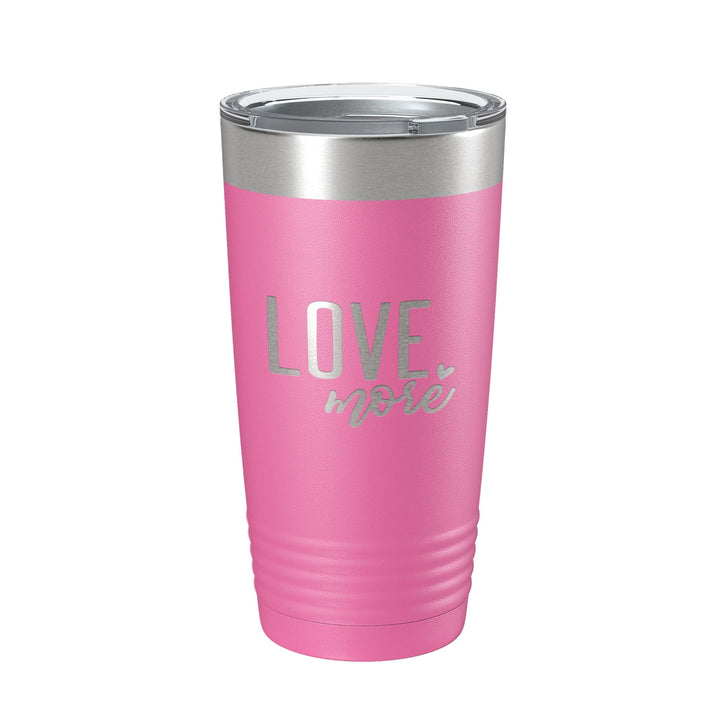 Love More Tumbler Travel Mug Insulated Laser Engraved Coffee Cup 20 oz-11