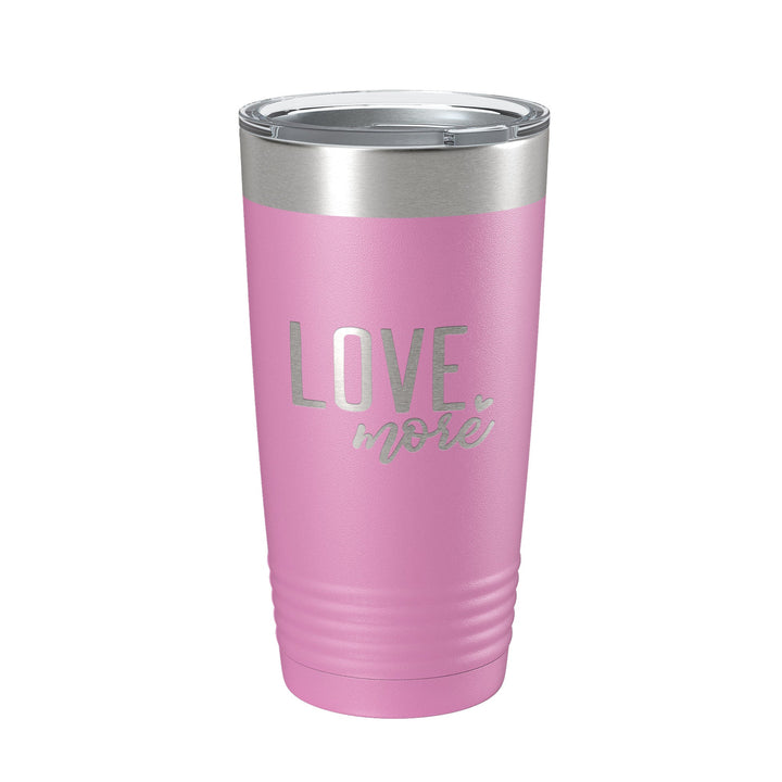 Love More Tumbler Travel Mug Insulated Laser Engraved Coffee Cup 20 oz-14