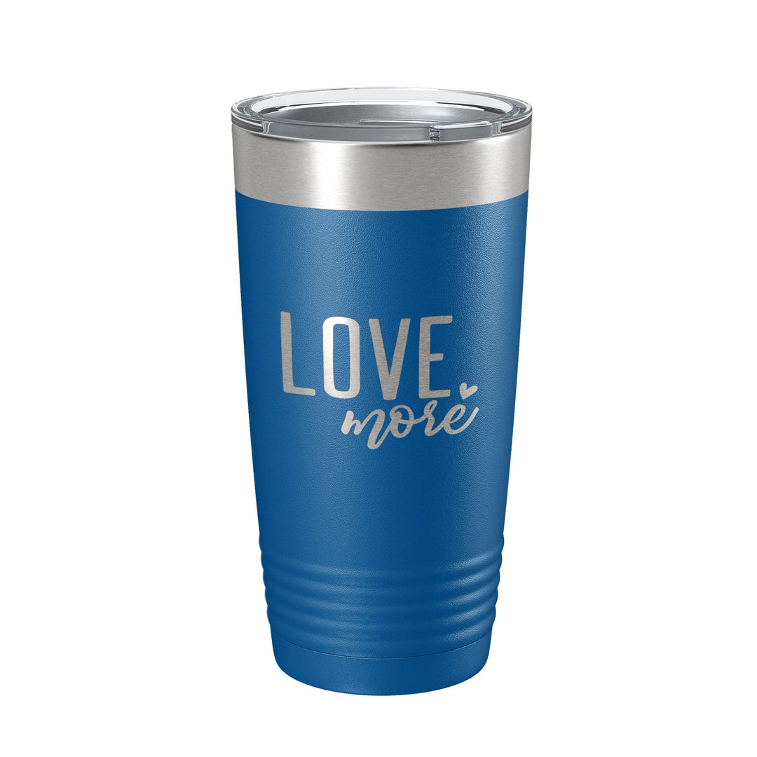 Love More Tumbler Travel Mug Insulated Laser Engraved Coffee Cup 20 oz-6